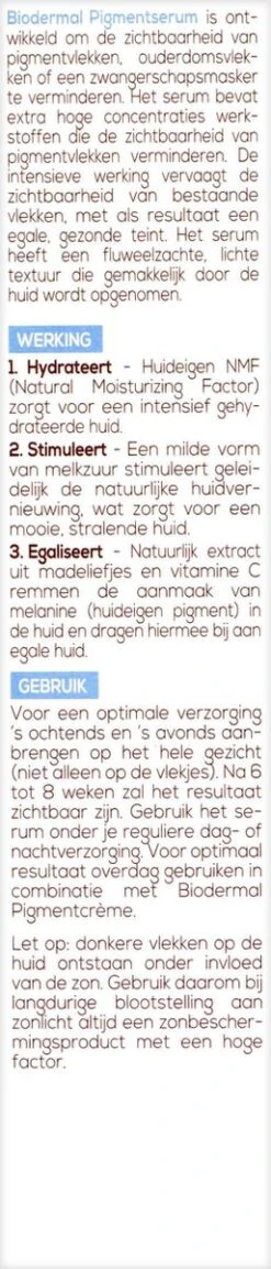 Biodermal Pigmentserum - Pigmentvlekken Creme - Vermindert Pigmentvlekken - 30ml 13 Biodermal Pigmentserum - Pigmentvlekken Creme - Vermindert Pigmentvlekken - 30ml -Lichaamsverzorging Winkel 257x1200 1